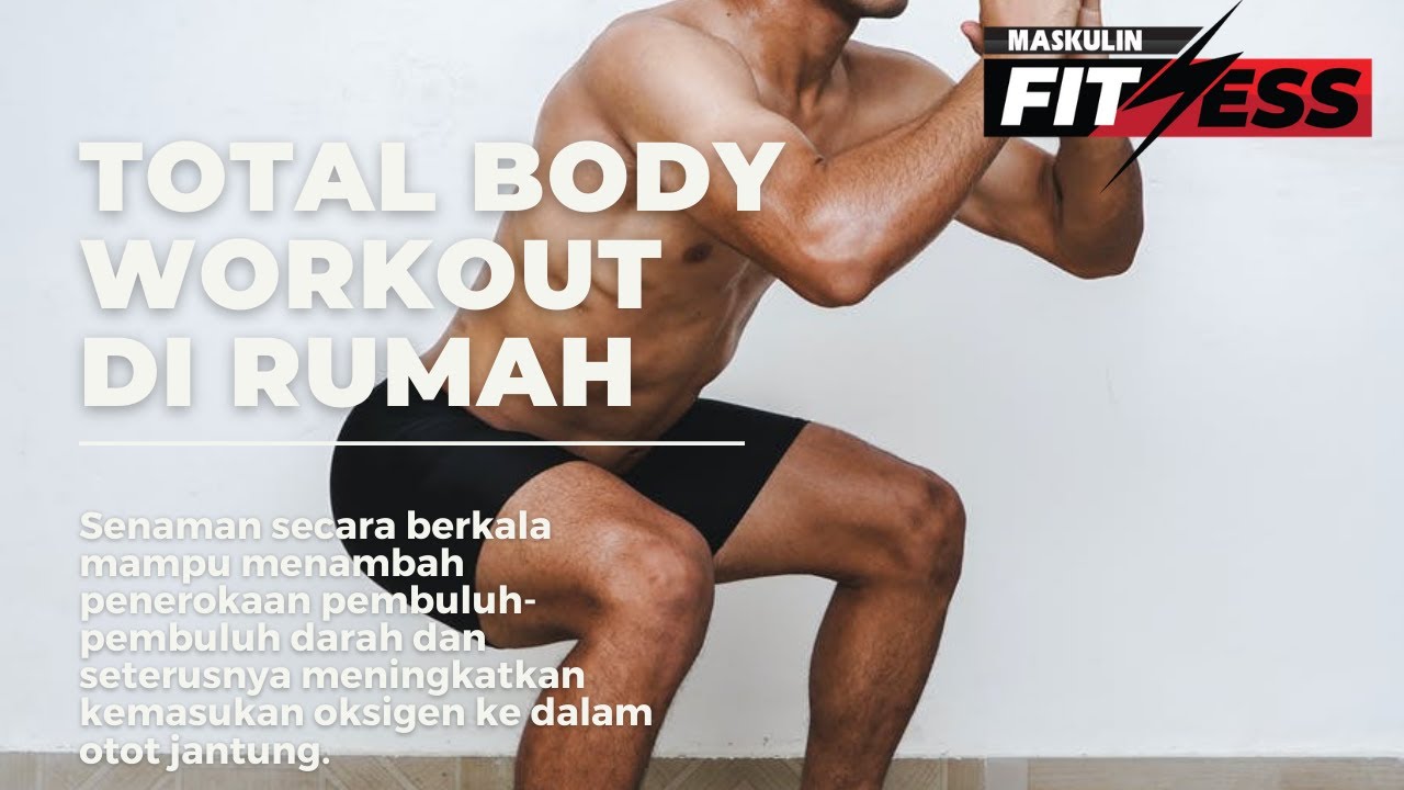 FULL BODY WORKOUT DI RUMAH