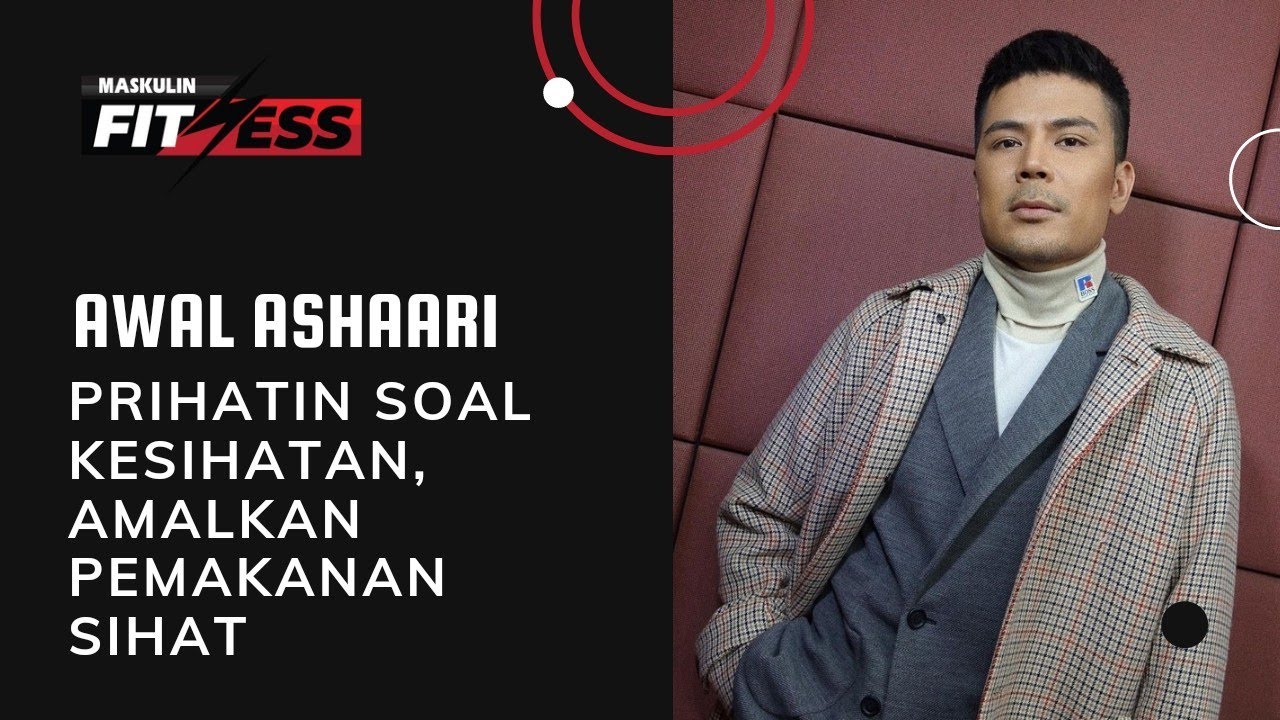 AWAL ASHAARI Prihatin Soal Kesihatan, Amal Pemakanan Sihat