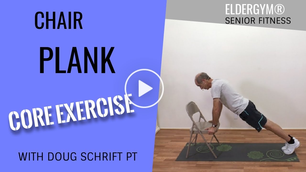 Chair Plank Exercise for Seniors Elderly - Build core and posture