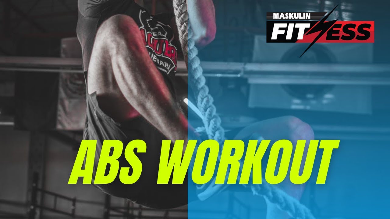 Fitness Maskulin : 6 Pack & Abs Workout Routine | Maskulin Fitness