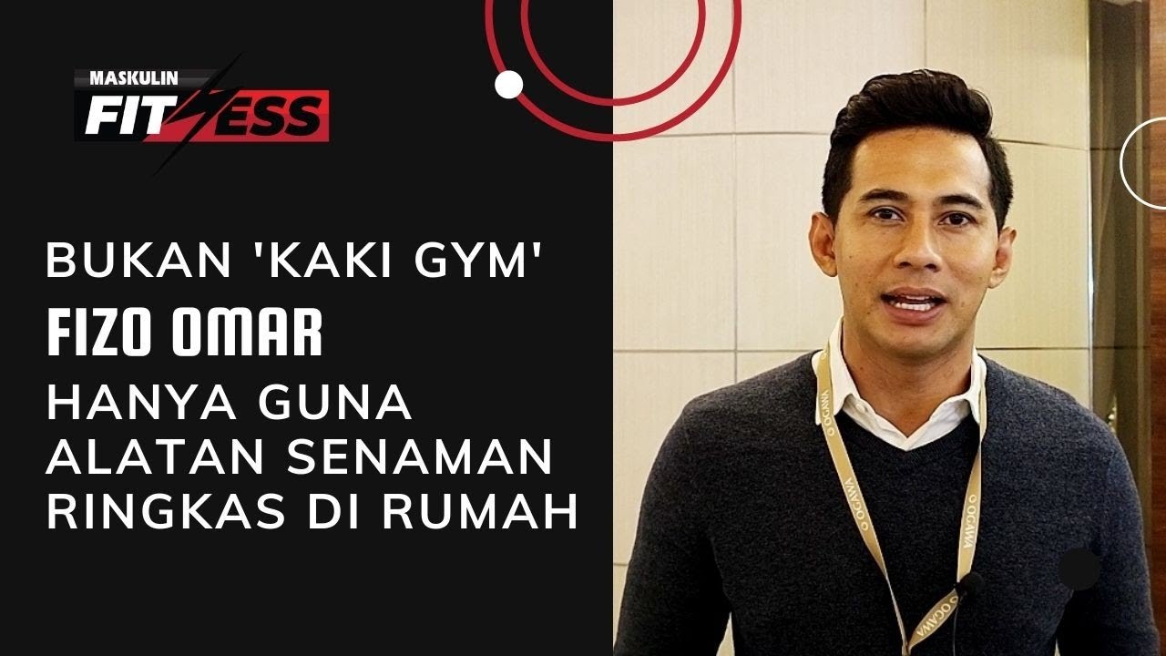Bukan 'Kaki Gym', FIZO OMAR Hanya Guna Alatan Senaman Ringkas Di Rumah Untuk Kekal Aktif
