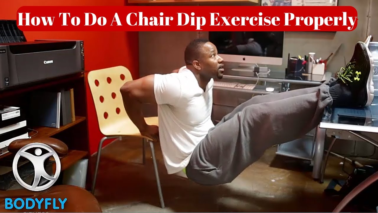 How To Do A Chair Dip Exercise Properly