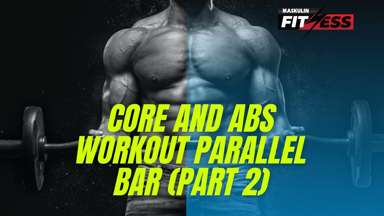 SENAMAN CORE AND ABS PART 2